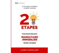 Comment devenir mandataire immobilier : Guide complet pour réussir dans le domaine de l'immobilier en 20 étapes