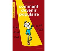 Comment devenir populaire