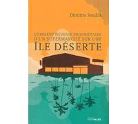 Comment Devenir Propriétaire D'un Supermarché Sur Une Île Déserte