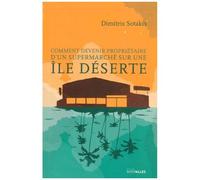 Comment Devenir Propriétaire D'un Supermarché Sur Une Île Déserte
