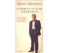 Comment devenir sociologue - Souvenirs d'un vieux mandarin