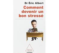 Comment devenir un bon stressé