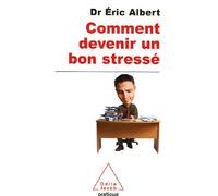 Comment Devenir Un Bon Stressé