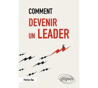 Comment Devenir Un Leader