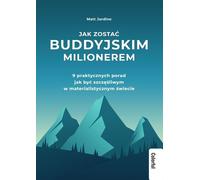 Comment devenir un millionnaire bouddhiste - Matt Jardine (Buch auf Polnisch)