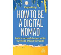 Comment devenir un nomade numérique