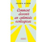 Comment devenir un optimiste contagieux