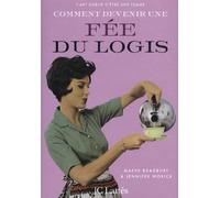 Comment devenir une fée du logis