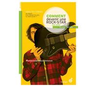 Comment devenir une rock star (ou pas) - Anne Percin - Rouergue - broché - Roman adolescent dès 13 ans
