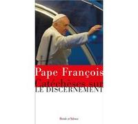 Comment discerner ensemble Pape François (Auteur)