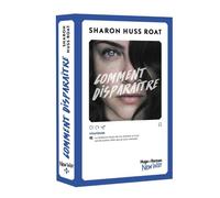 Comment Disparaître