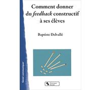 Comment donner du feedback constructif à ses élèves
