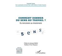 Comment donner du sens au travail ?