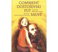 Comment Dostoïevski fut sauvé - Marguerite Souchon - Les Petits Platons - broché - Document jeunesse