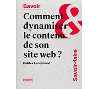 Comment dynamiser le contenu de son site web ?