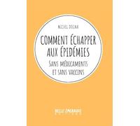 Comment échapper aux épidémies