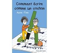 Comment Écrire Comme Un Cochon