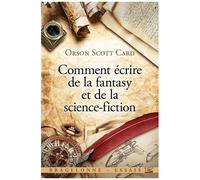 Comment écrire de la fantasy et de la science-fiction – Bragelonne
