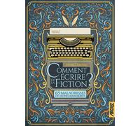 Comment écrire de la fiction ? T5 - 65 maladresses des jeune - Lionel Davoust - Argyll Editions - broché - Guide