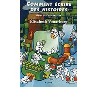 Comment écrire des histoires - Guide de l'explorateur