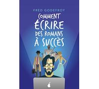 Comment écrire des romans à succès