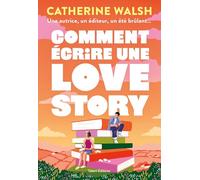 Comment écrire une Love story