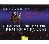 Comment écrire votre premier scénario