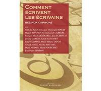 Comment écrivent les écrivains Belinda Cannone (Auteur)