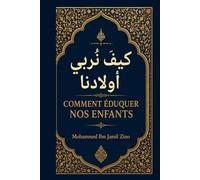 Comment éduquer nos enfants