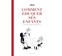 Comment éduquer ses enfants