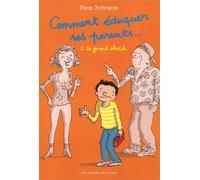 Pete Johnson – Comment éduquer ses parents – Tome 2 – Le grand sketch – Broché