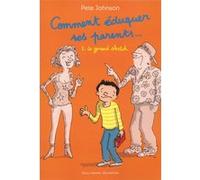 Comment éduquer ses parents.. Pete Johnson (Auteur), Vanessa Rubio (Traduction)