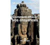 Comment effacer vos croyances