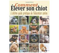 Comment Élever Son Chiot