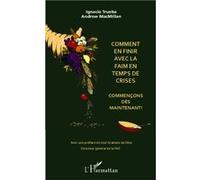 Comment en finir avec la faim en temps de crises