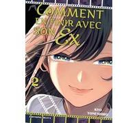 Comment en finir avec son ex - Tome 2 Kyô Yoneshiro (Dessinateur)