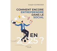 Comment encore entreprendre dans le social en 2025 ?