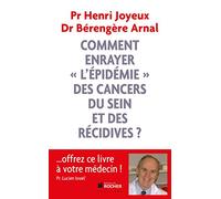 Comment enrayer "l'épidémie" des cancers du sein et des récidives