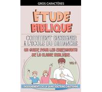 Comment Enseigner à LÉcole du Dimanche: Un Guide pour les Enseignants de la iblique