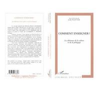 Joëlle Plantier – Comment enseigner ? – Les dilemmes de la culture et de la pédagogie – Broché