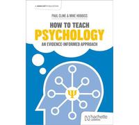 Comment enseigner la psychologie : Une approche fondée sur des données probantes
