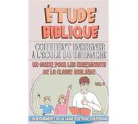 Comment Enseigner Lcole du Dimanche Un Guide pour les Enseignants de la iblique - Sermons Bibliques - Draft2Digital - Livre en Anglais Sermons BibliquesSermons Bibliques (Auteur)