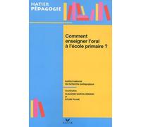 Comment enseigner l'oral à l'école primaire ?