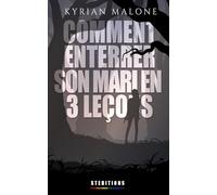 Comment enterrer son mari en 3 leçons ?