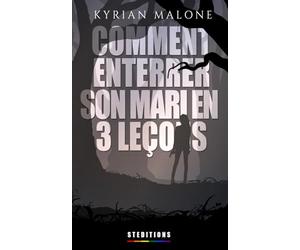 Comment enterrer son mari en 3 leçons ?