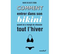 Comment entrer dans son bikini quand on a mangé du chocolat tout l'hiver