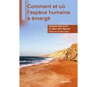 Comment et où l'espèce humaine a émergé - Jacques Barnouin - Edp Sciences - broché - Essai