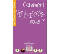 Comment (et pourquoi) vieillissons-nous? - Marc Billaud - Le Pommier - Poche - Essai