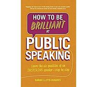 Comment être brillant lors d'une prise de parole en public 2e