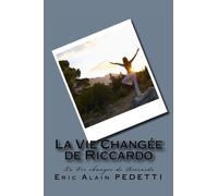 "Comment être Heureux, après votre Rupture Amoureuse": La Vie changée de Riccardo